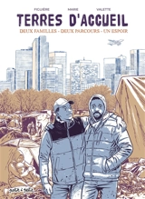 Terres d'accueil : deux familles, deux parcours, un espoir - Emmanuel Marie