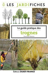 Le guide pratique des trognes - Dominique Mansion