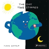 The Day Time Stopped - Flavia Ruotolo
