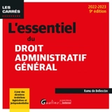 L'essentiel du droit administratif général : 2022-2023 - Ramu de Bellescize