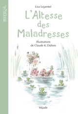L'altesse des maladresses - Lisa Lejamtel
