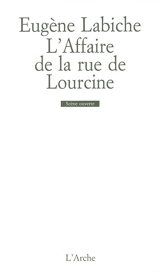 L'affaire de la rue de Lourcine - Eugène Labiche