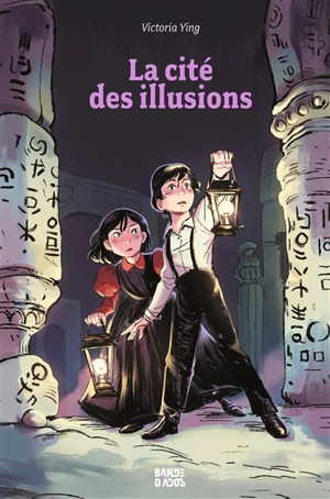 La cité des illusions - Victoria Ying