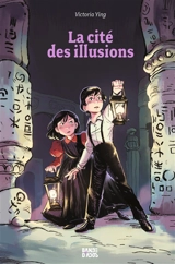 La cité des illusions - Victoria Ying