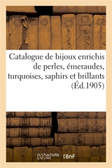 Catalogue de bijoux enrichis de perles, émeraudes, turquoises, saphirs et brillants - Adolphe Reinach