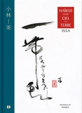 Haïkus entre ciel et terre - Issa Kobayashi