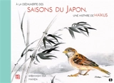 A la découverte des saisons du Japon, une histoire de haïkus - Issa Kobayashi