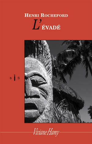 L'évadé - Henri Rochefort