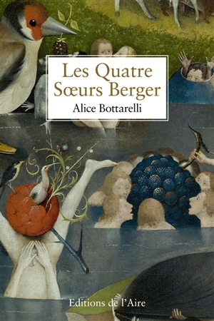 Les quatre soeurs Berger - Alice Bottarelli