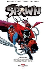 Spawn. Vol. 21. Prémonition - Todd McFarlane