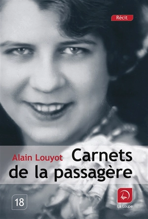 Carnets de la passagère - Alain Louyot