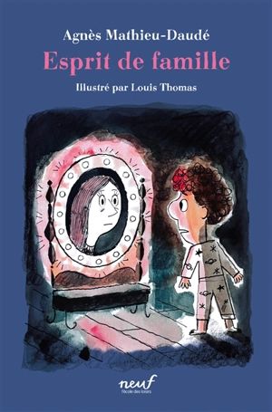 Esprit de famille - Agnès Mathieu-Daudé