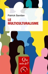 Le multiculturalisme - Patrick Savidan