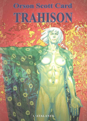 Trahison - Orson Scott Card