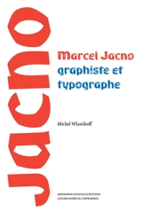 Marcel Jacno, graphiste et typographe - Michel Wlassikoff