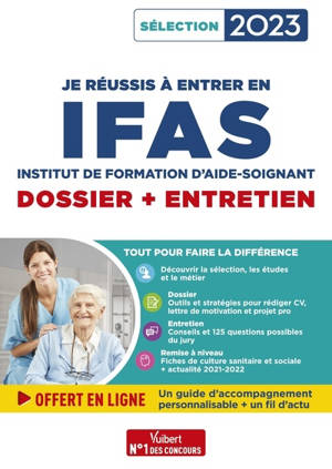 Je réussis à entrer en IFAS, institut de formation d'aide-soignant : dossier + entretien : sélection 2023 - Marion Gauthier