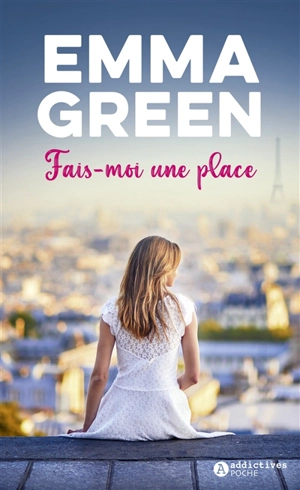 Fais-moi une place - Emma Green