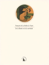 De la liberté et de la servitude - François de La Mothe Le Vayer