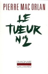 Le Tueur n° 2 - Pierre Mac Orlan