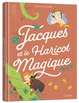 Jacques et le haricot magique - Carole Bourset