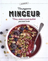 Mon programme minceur : menus, recettes et conseils équilibrés pour toute l'année - Flavie Gusman