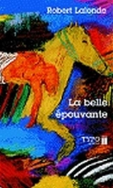 La belle épouvante - Robert Lalonde