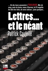 Lettres... et le néant - Patrick Caujolle