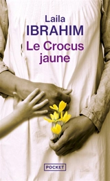 Le crocus jaune - Laila Ibrahim