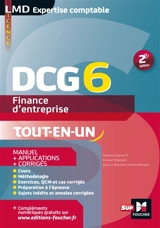 DCG 6, finance d'entreprise : manuel + applications + corrigés : tout-en-un - Arnaud Thauvron