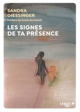 Les signes de ta présence - Sandra Giessinger