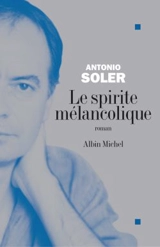 Le spirite mélancolique - Antonio Soler