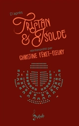 D'après Tristan et Isolde - Christine Féret-Fleury