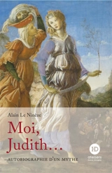 Moi, Judith... - Alain Le Ninèze