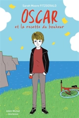 Oscar et la recette du bonheur - Sarah Moore Fitzgerald