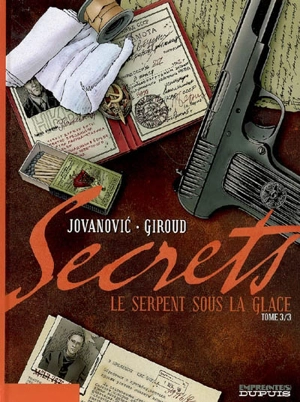 Le serpent sous la glace. Vol. 3 - Frank Giroud
