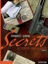 Le serpent sous la glace. Vol. 3 - Frank Giroud