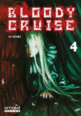 Bloody cruise. Vol. 4 - Yû Satomi