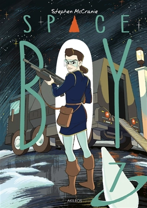 Space boy. Vol. 7 - Stephen McCranie