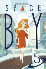 Space boy. Vol. 5 - Stephen McCranie