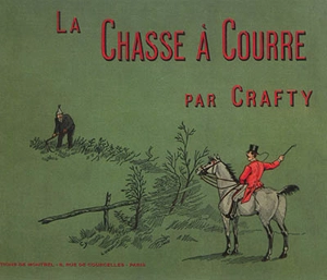 La chasse à courre : notes et croquis - Crafty