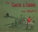 La chasse à courre : notes et croquis - Crafty