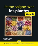 Je me soigne avec les plantes pour les nuls - Christopher Hobbs