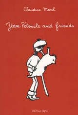 Jean-Pétoncle and friends - Claudine Morel