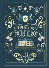 Le petit lord Fauntleroy - Frances Hodgson Burnett