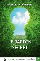 Le jardin secret - Frances Hodgson Burnett