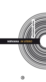 Nirvana, In Utero - Palem Candillier
