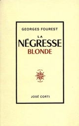 La Négresse blonde - Georges Fourest