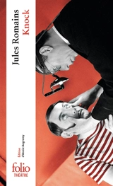 Knock ou Le triomphe de la médecine - Jules Romains