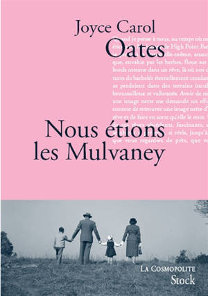 Nous étions les Mulvaney - Joyce Carol Oates