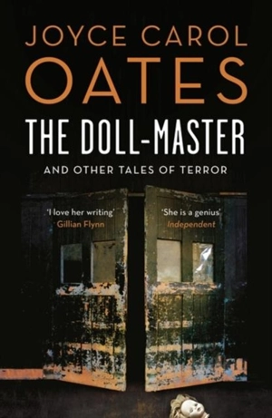 The Doll-Master - Oates, Joyce Carol